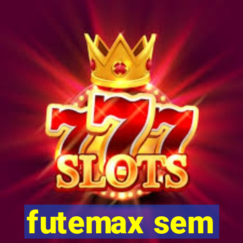 futemax sem